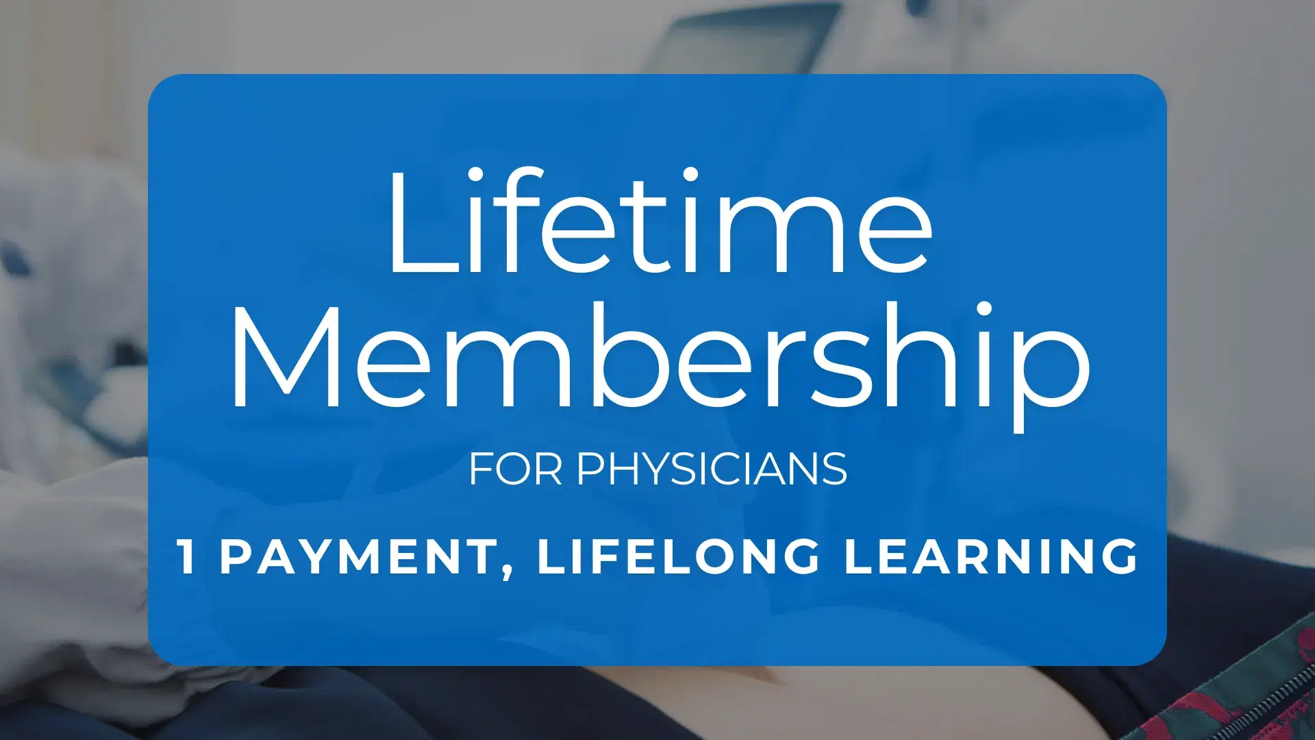 Lifetime CME (Physician)